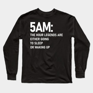 5AM (White) Long Sleeve T-Shirt